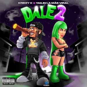 Yailin La Mas Viral Ft. Kreizy K – Dale 2